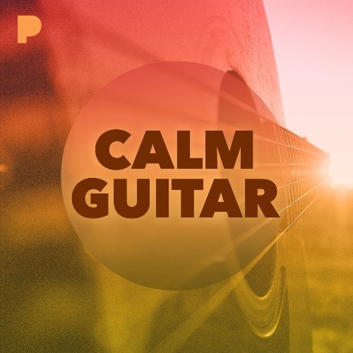 Calm Guitar Radio Listen To Unknown Free On Pandora Internet Radio