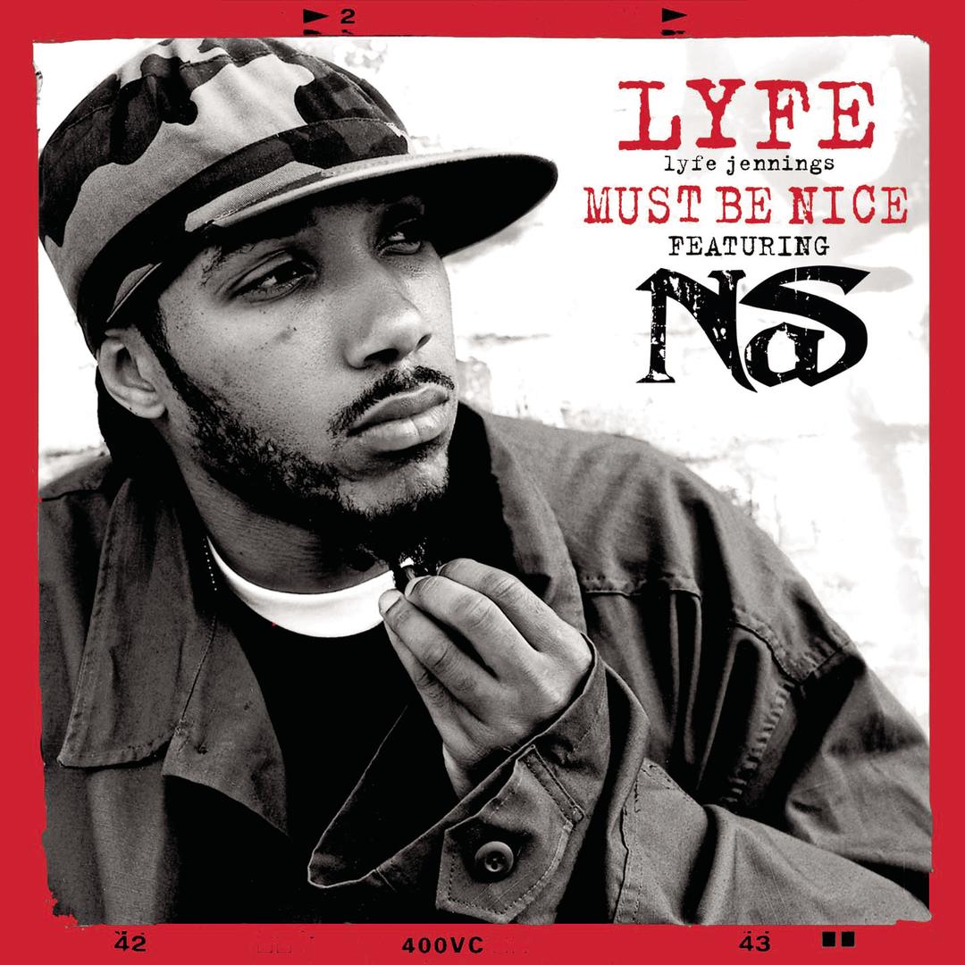 lyfe jennings must be nice meaning