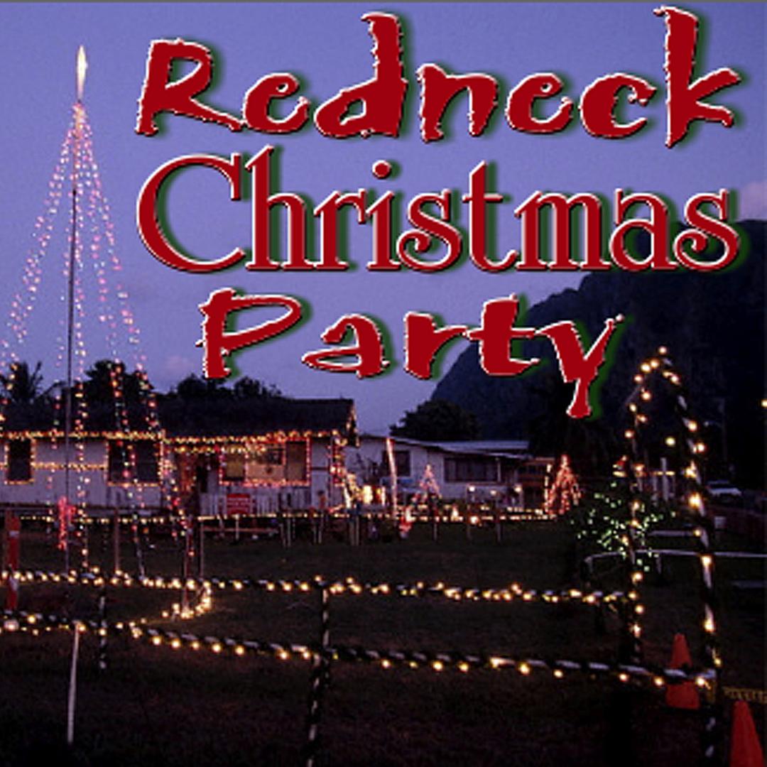 redneck christmas party album by slidawg the redneck ramblers holiday30 songs 2008 - Redneck Christmas Songs redneck christmas party album by slidawg the redneck ramblers holiday30 songs 2008 - Redneck Christmas Songs