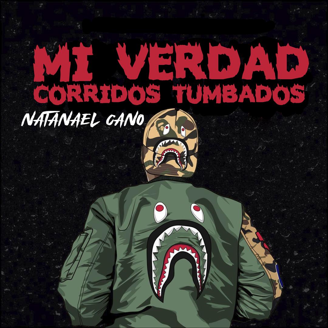 Mi Verdad Corridos Tumbados Explicit By Natanael Cano Pandora Corridos lamav tapeet sisaldab 31 erinevat pilti. mi verdad corridos tumbados explicit