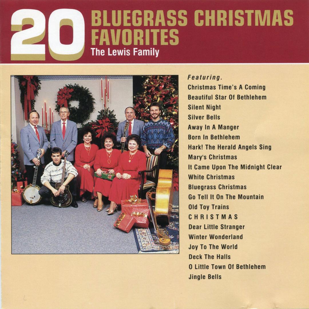 20 bluegrass christmas favorites album by the lewis family holiday20 songs 2008 - Bluegrass Christmas Songs 20 bluegrass christmas favorites album by the lewis family holiday20 songs 2008 - Bluegrass Christmas Songs